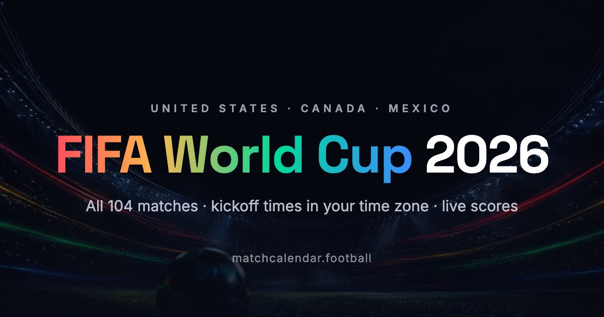 World Cup 2026 Schedule in Pacific Time - All 104 Matches
